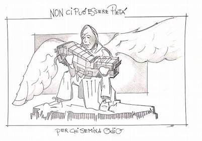 La vignetta del giorno - Non ci può essere pietà per chi semina odio 1