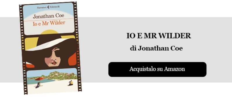 Io e Mr Wilder di Jonathan Coe