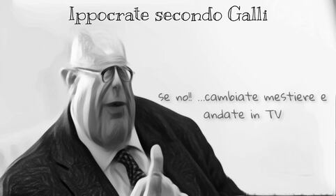 La vignetta del giorno: Ippocrate secondo Galli 1
