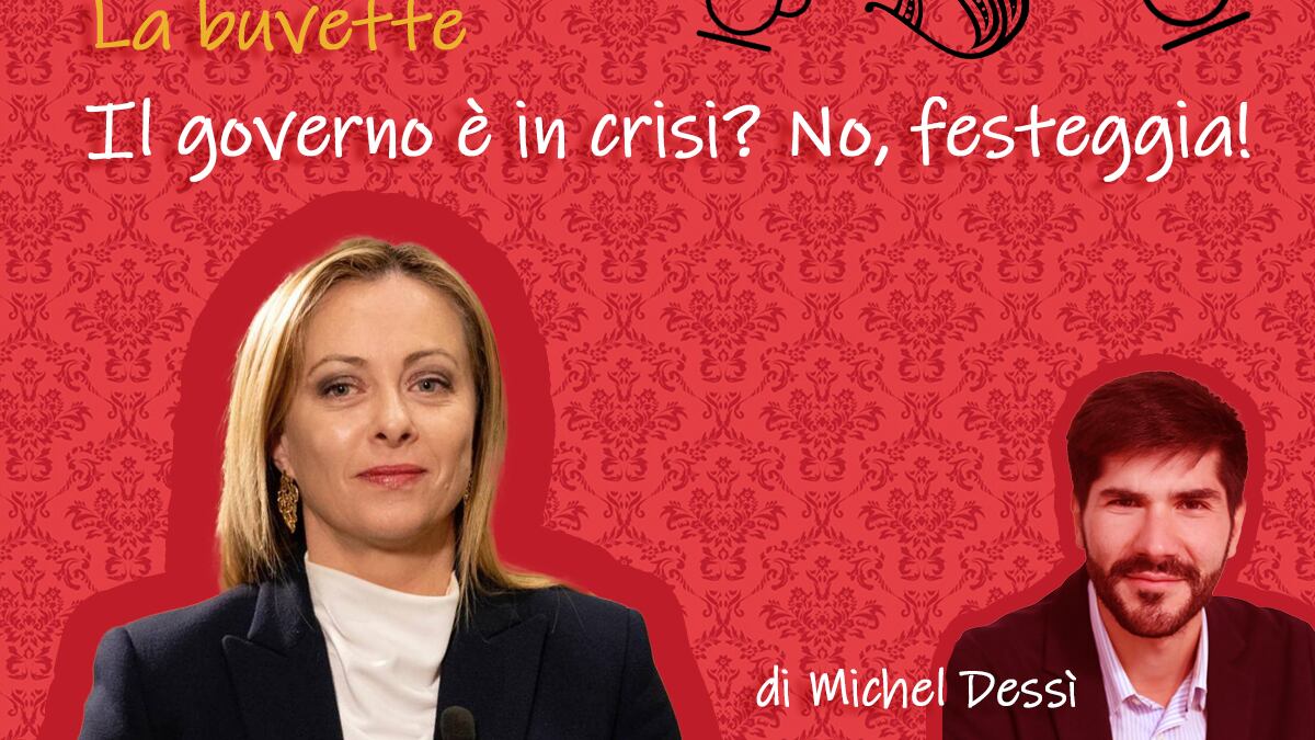 Il governo è in crisi? No, festeggia!