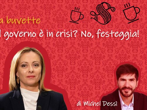 Il governo è in crisi? No, festeggia!