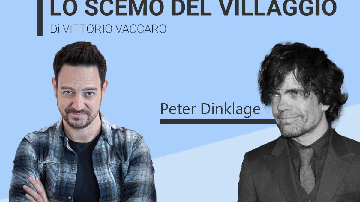 Peter Dinklage - Lo scemo del villaggio
