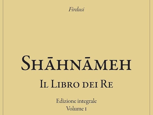 Tra le rime di Firdusi, il poeta che trasformò l'antica Persia in un mondo favoloso