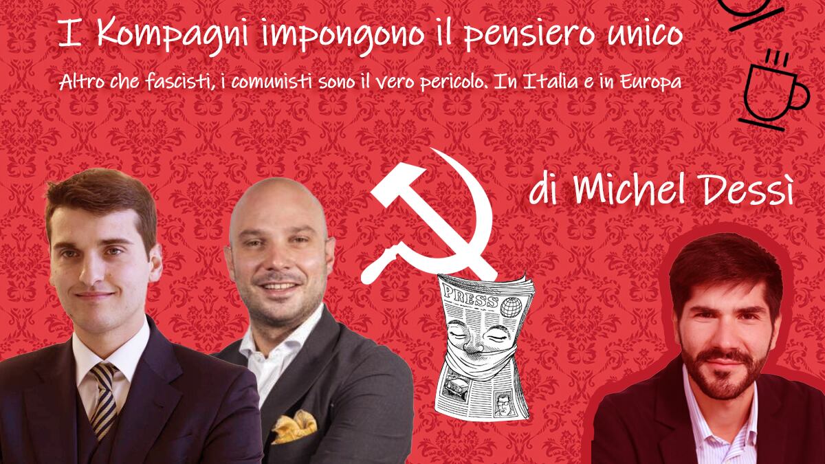 I Kompagni impongono il pensiero unico
