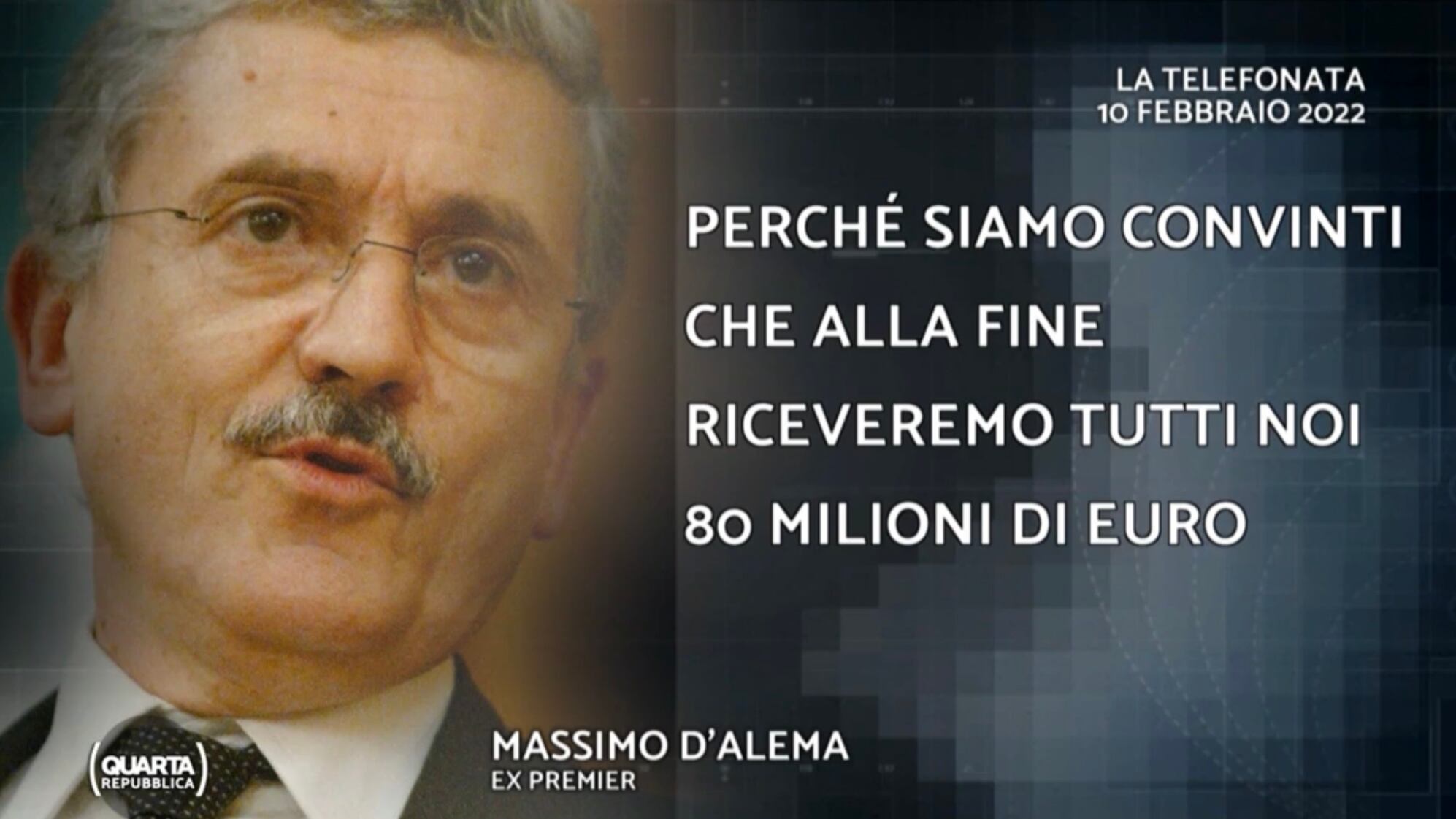 "Riceveremo tutti 80 milioni di euro". La telefonata che inguaia D'Alema