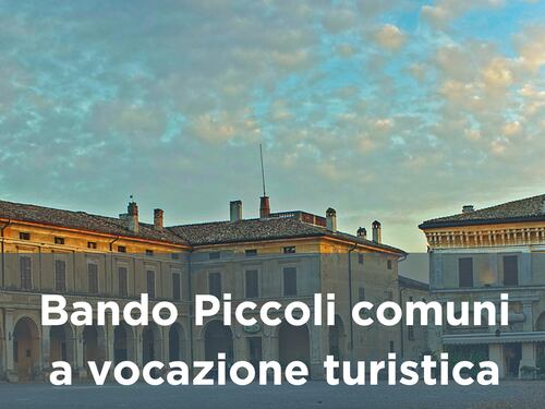 Turismo, si riparte dai "piccoli borghi" per fare grande il Made in Italy