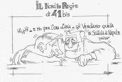 La vignetta del giorno - Il Nord in regime di 41 Bis 1