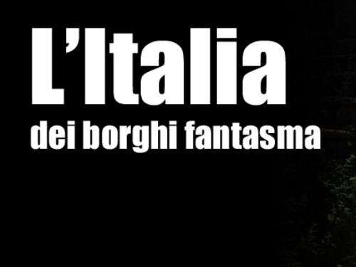 I borghi italiani "fantasma": la storia di Roscigno Vecchia