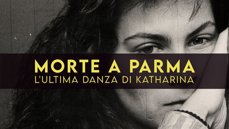 La copertina della docu-serie "Morte a Parma. L'ultima danza di Katharina"