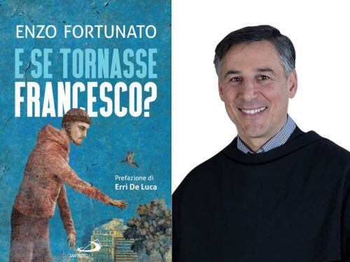 Il vero San Francesco raccontato da uno dei francescani più noti d’Italia: arriva in libreria il nuovo lavoro di padre Enzo Fortunato