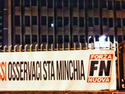 Forza Nuova contro Enrico Rossi: "Osservaci sta minchia"