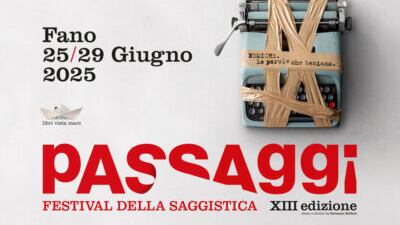 Passaggi Festival 2025: il ministro Giuli chiuderà un’edizione dedicata al potere delle parole