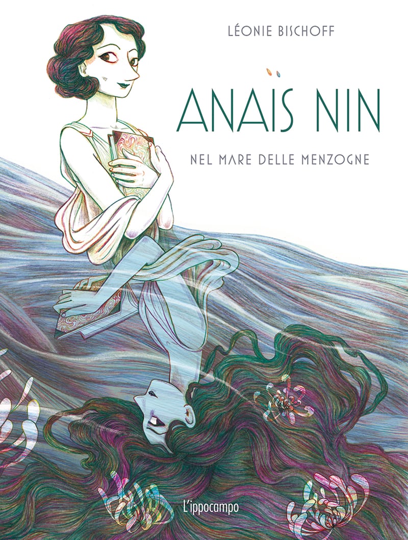 Anaïs Nin. Nel mare delle menzogne 1