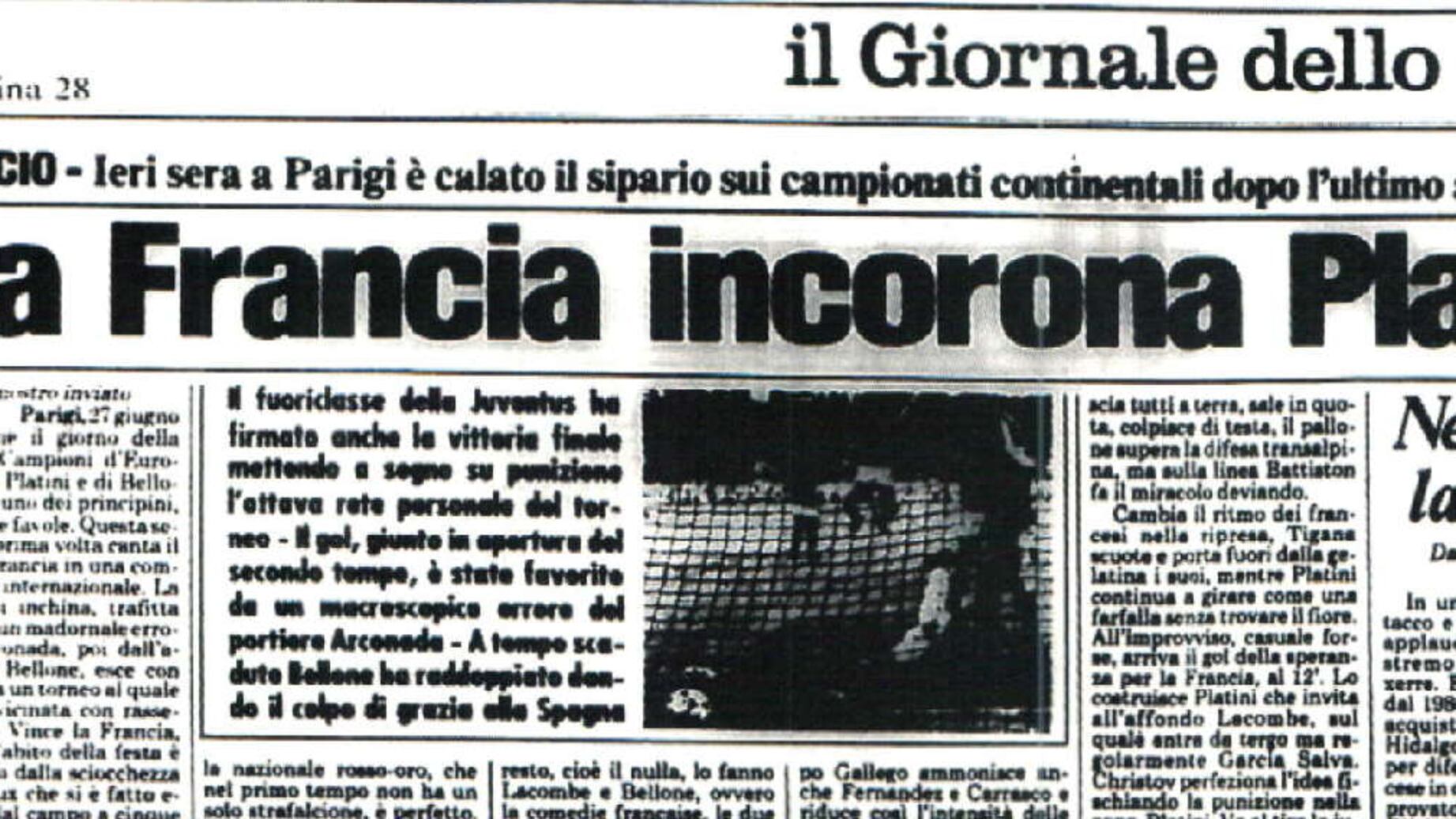 Sopra, il gol di Platini nella finale con la Spagna. Sotto, il Giornale celebra così il successo della Francia