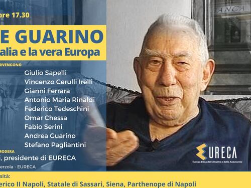 "Giuseppe Guarino, una vita per l’Italia e la vera Europa". L'incontro promosso da Eureca
