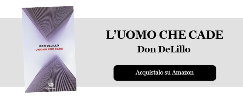 L'uomo che cade di Don DeLillo