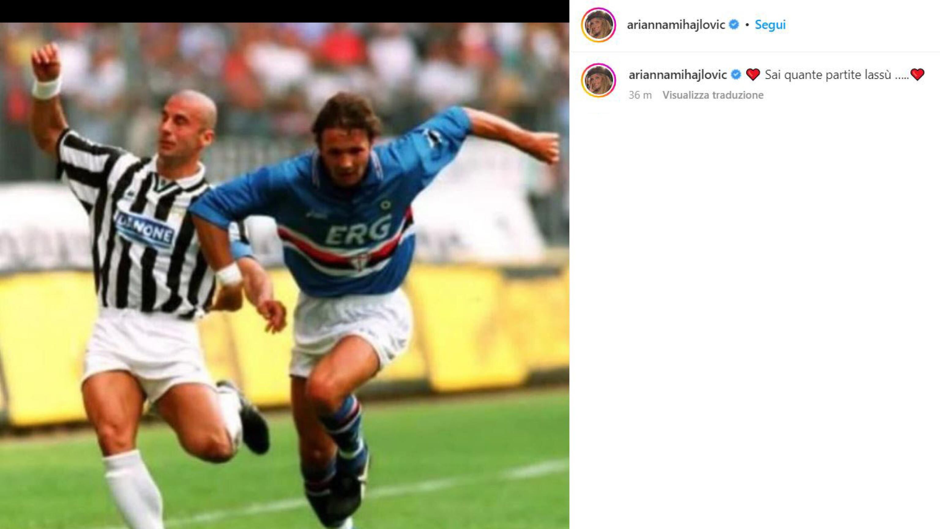 "Sai quante partite lassù...". Il dolce saluto di Arianna Mihajlovic a Vialli