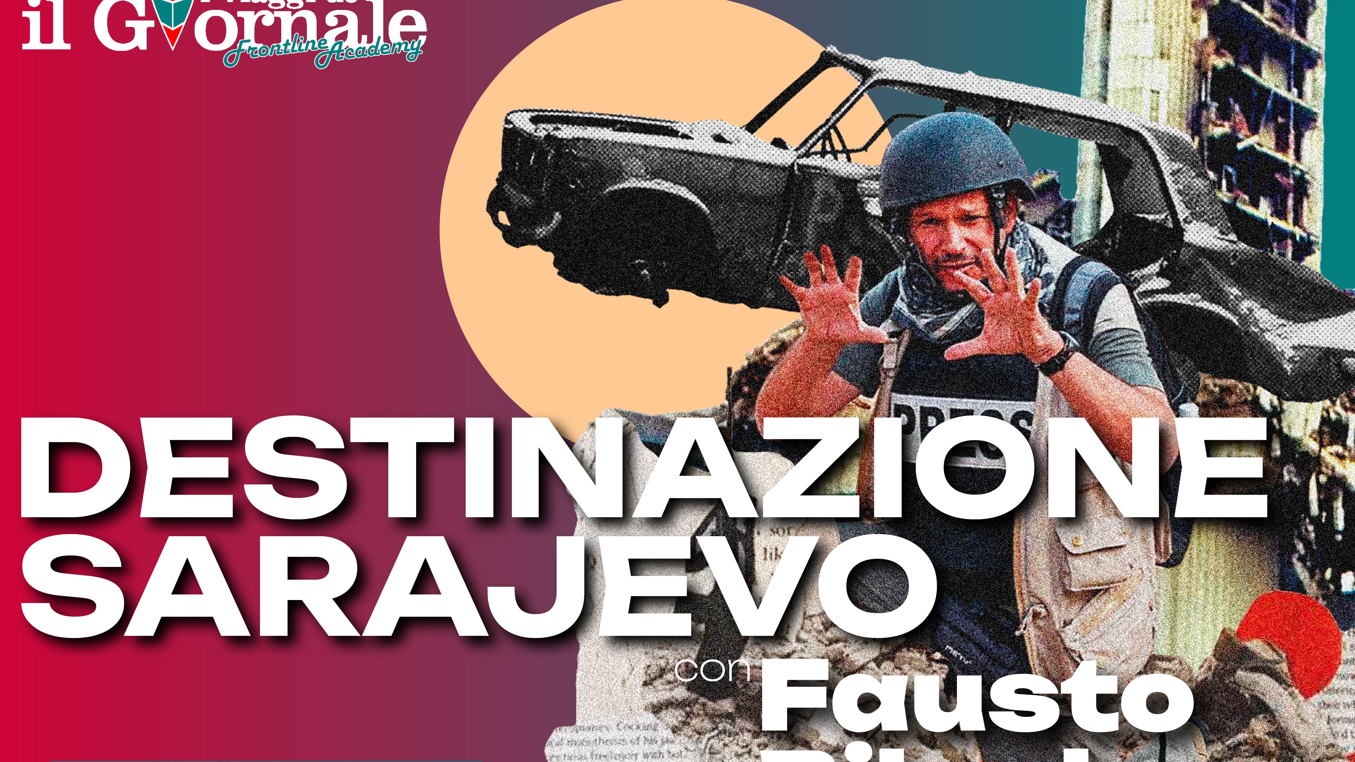 L'academy de il Giornale: in viaggio a Sarajevo con l'inviato di guerra Fausto Biloslavo