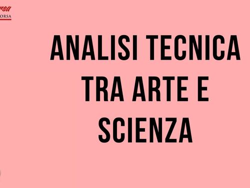 Analisi Tecnica: tra arte e scienza
