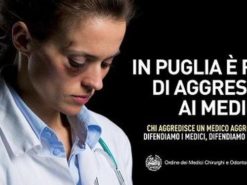 Record di aggressioni ai medici in Puglia. la campagna choc dell'Ordine
