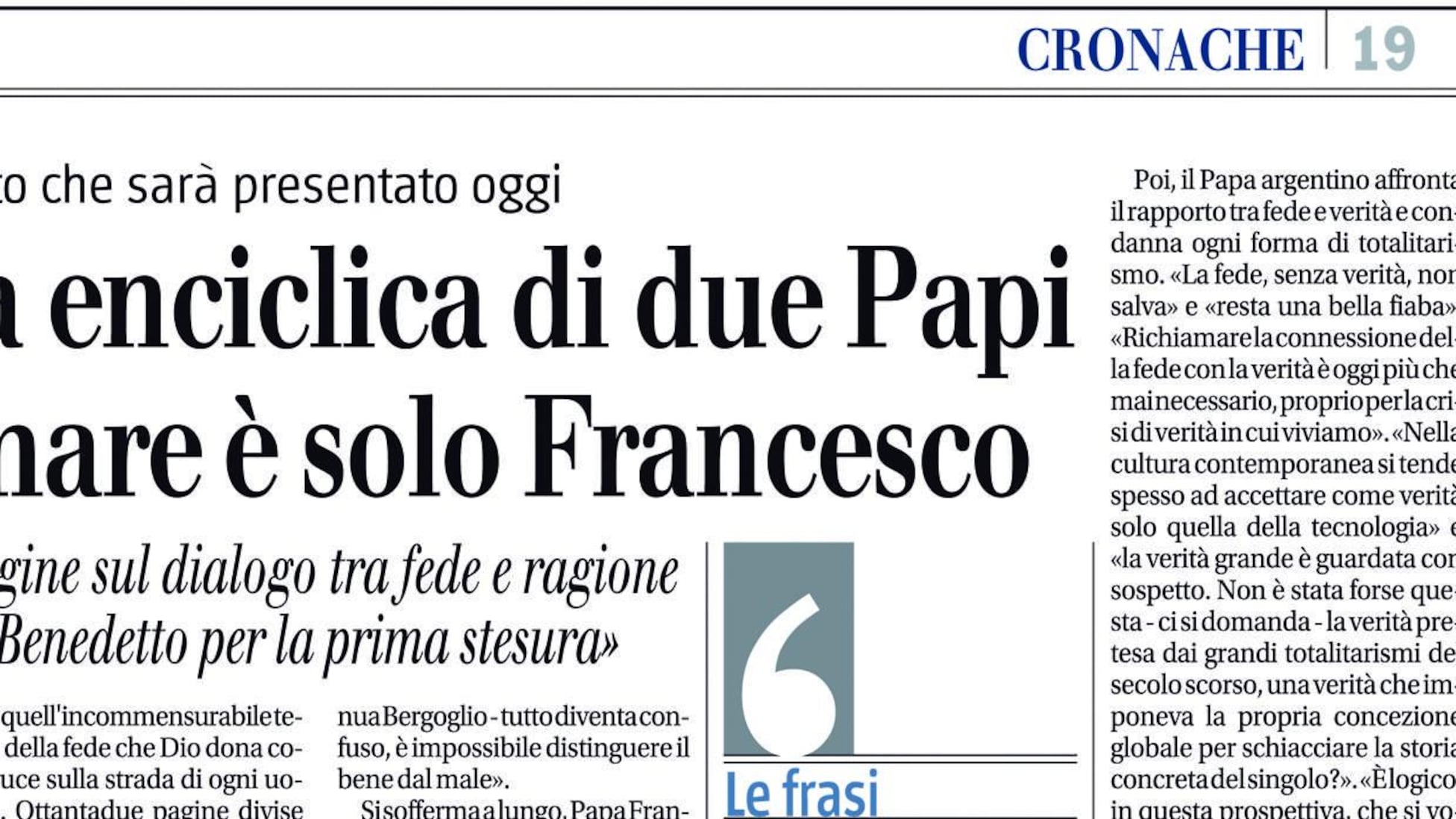 L'enciclica a quattro mani: "La fede non è arrogante"
