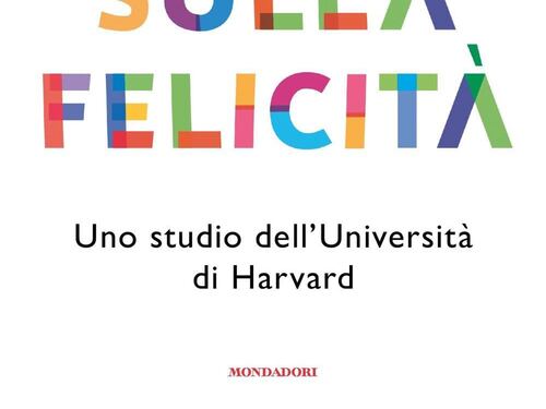 "La felicità è possibile a qualunque età. Le buone relazioni salvano mente e corpo"