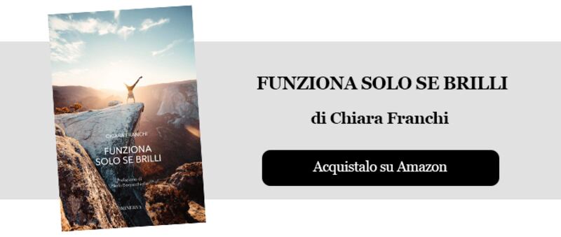 Funziona solo se brilli di Chiara Franchi