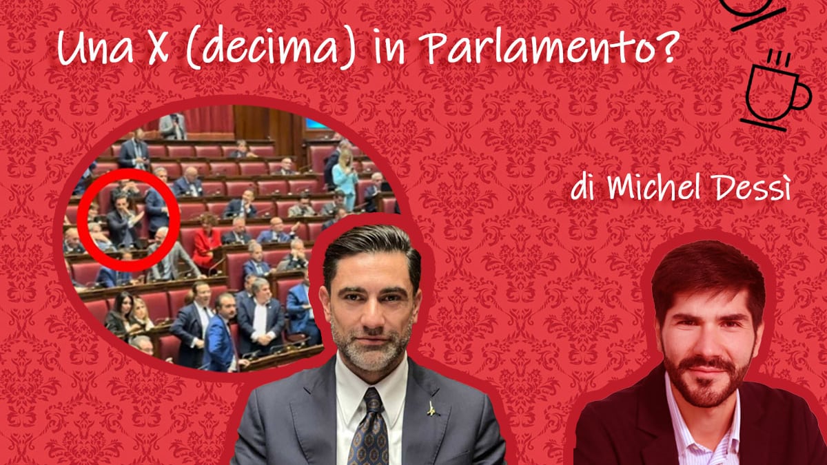Una X (decima) in Parlamento?
