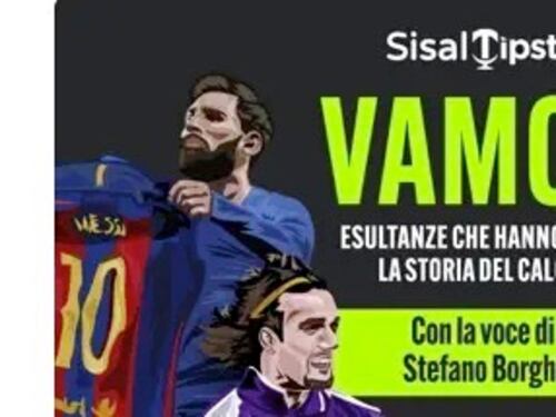 "Vamos!", storie di gol ed esultanza nel podcast SisalTipster