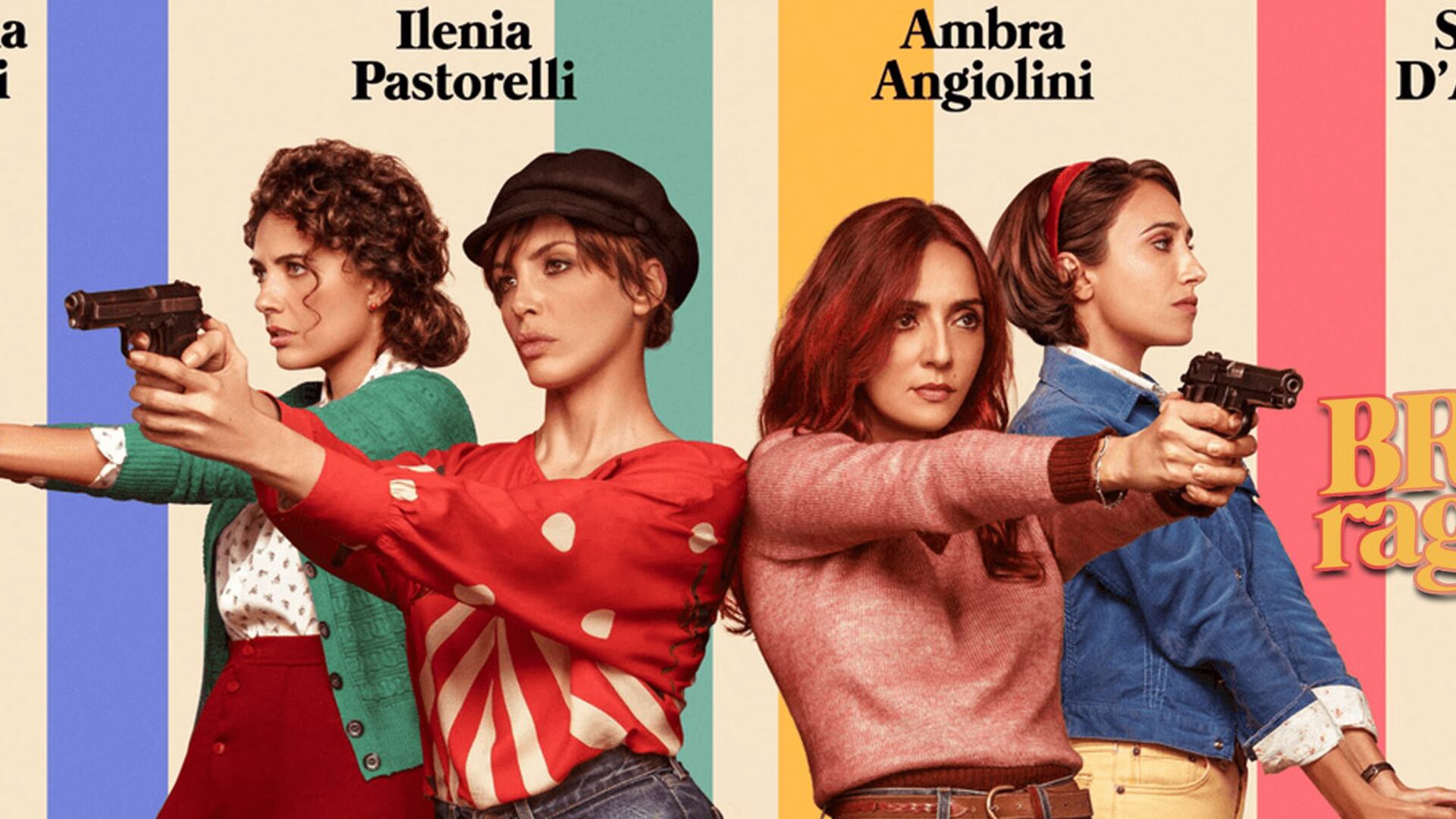 Le “Brave ragazze” di Michela Andreozzi sbarcano al cinema tra bigodini e pistole
