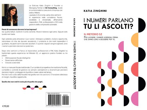 Comunicato Stampa: Katia Zinghini lancia il Nuovo libro "I numeri parlano. Tu li ascolti?" sul controllo fiscale