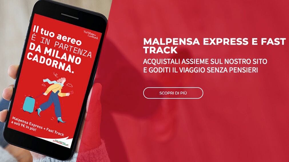 Biglietto Malpensa Express e ticket Fast Track insieme per evitare code