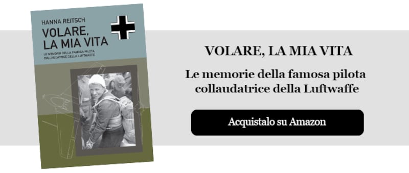 Volare, la mia vita di Hanna Reitsch