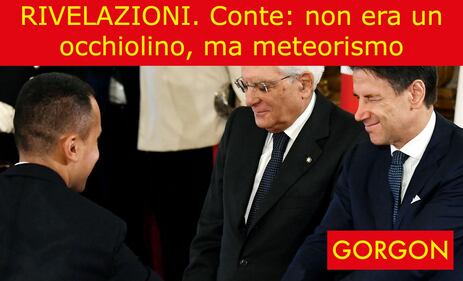 La satira del giorno. La rivelazione di Conte: non era un occhiolino 1