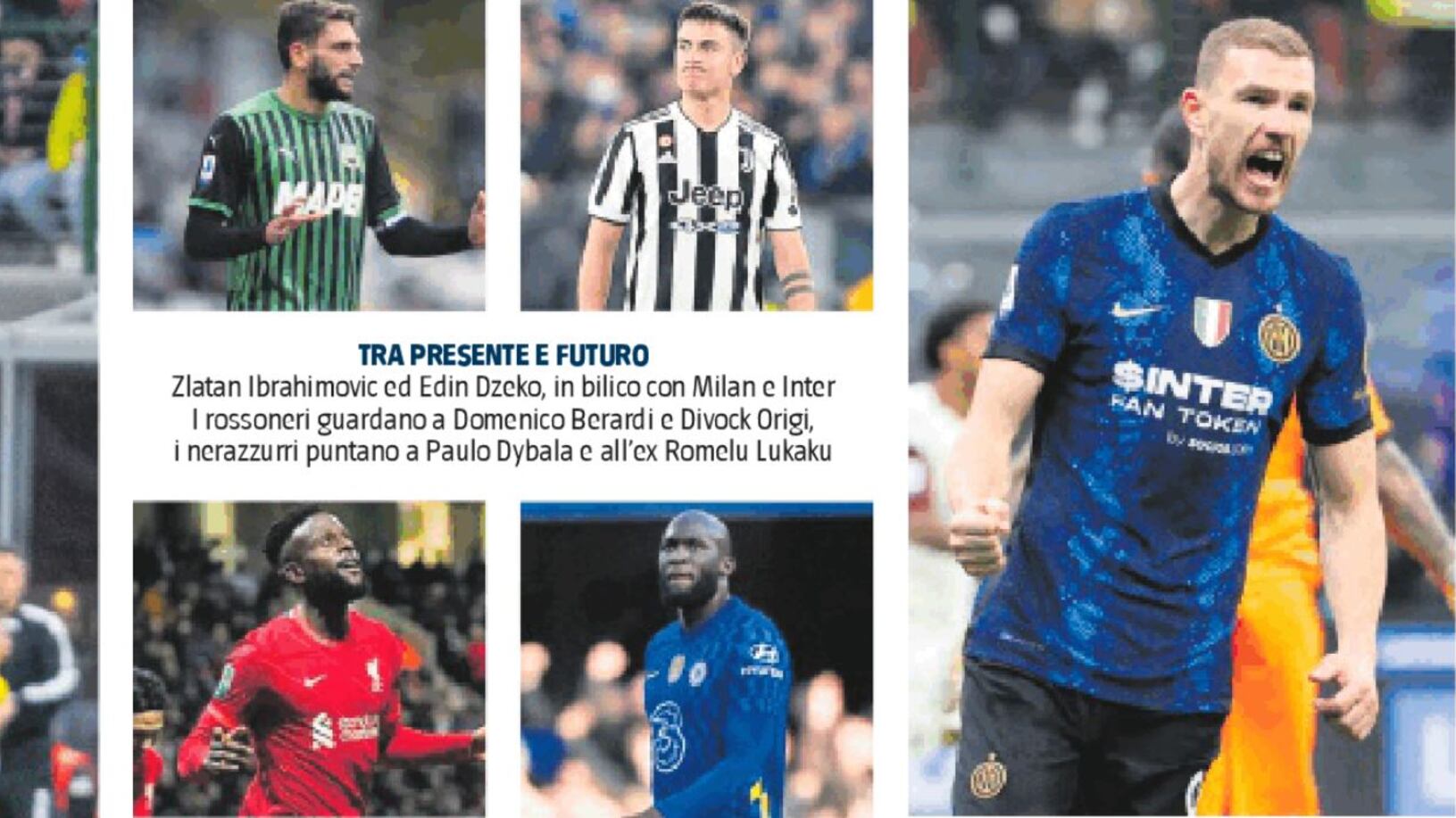 Vinco e rifaccio l'attacco. Inter tra Lukaku e Dybala. Milan, Origi più Berardi