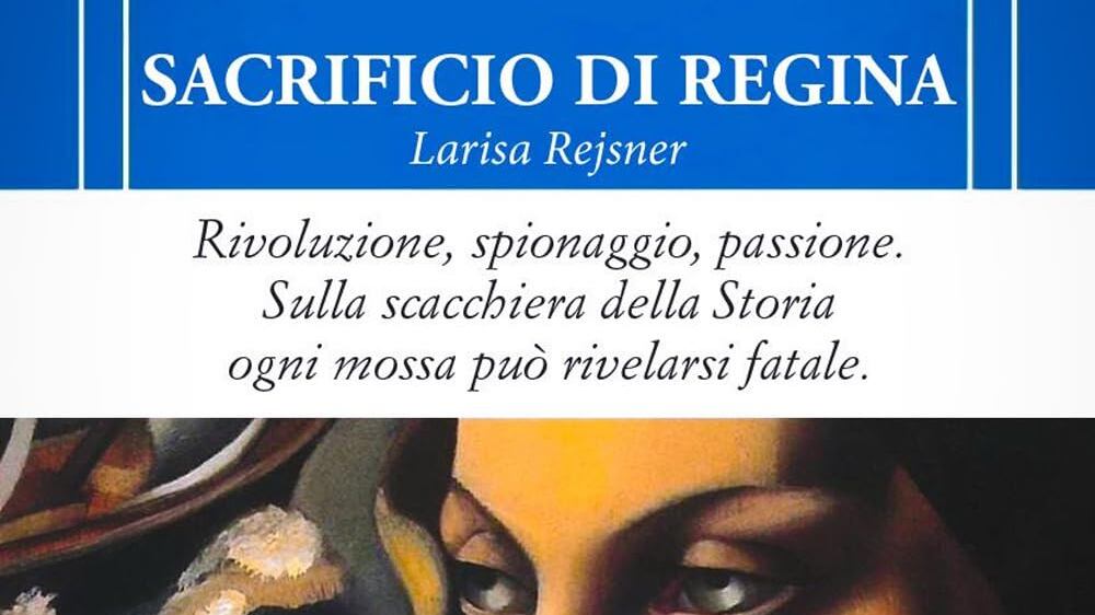 Larisa Rejsner, la spia che voleva far crollare la Gran Bretagna e l'Impero