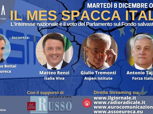 Il Mes che spacca tutta l'Italia: parlano Renzi, Tajani, Tremonti