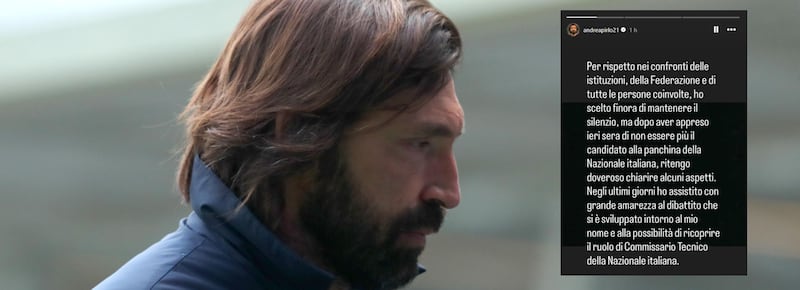 Pirlo: “Ho appreso ieri sera di non essere più candidato alla panchina della Nazionale italiana”