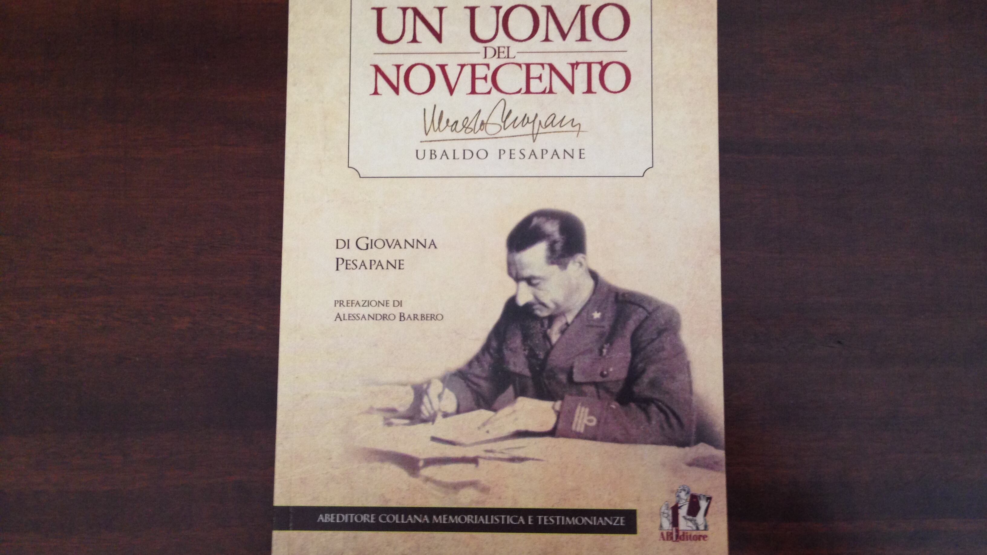 La storia avventurosa e nobile di un "Uomo del Novecento"