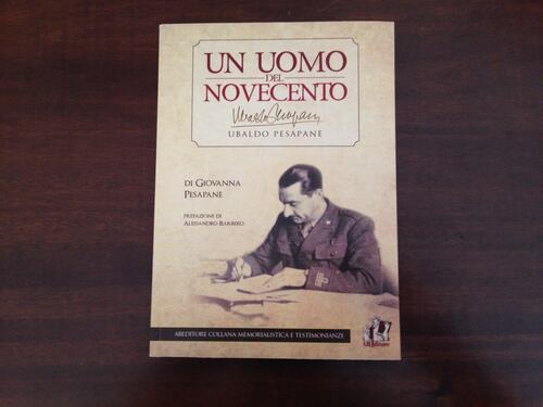 La storia avventurosa e nobile di un "Uomo del Novecento"