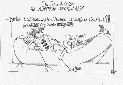 La vignetta del giorno - Divieto di accesso agli italiani 1