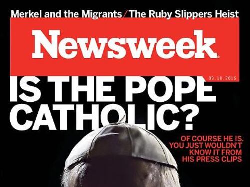La copertina di NewsWeek: "Papa Francesco è cattolico?"