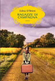 Ragazze di campagna di Edna O'Brien (1961)