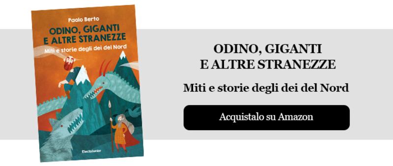 Odino, giganti e altre stranezze. Miti e storie degli Dei del Nord