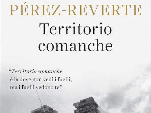 Per Pérez-Reverte la guerra è "Territorio Comanche"
