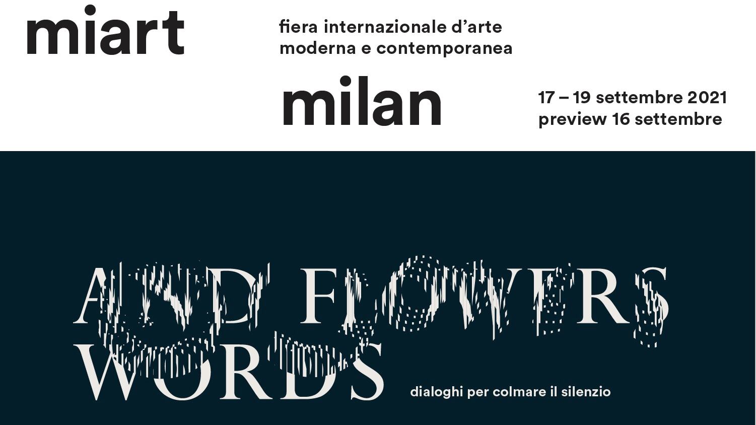 Miart celebra la parola dopo un anno di vuoto culturale e di silenzio