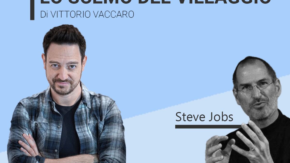 Steve Jobs - Lo scemo del villaggio
