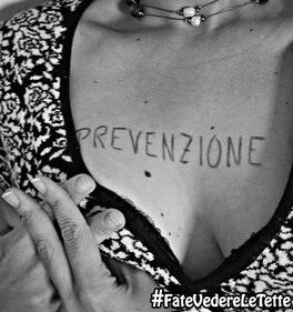 #FateVedereLeTette: la nuova campagna di prevenzione 3