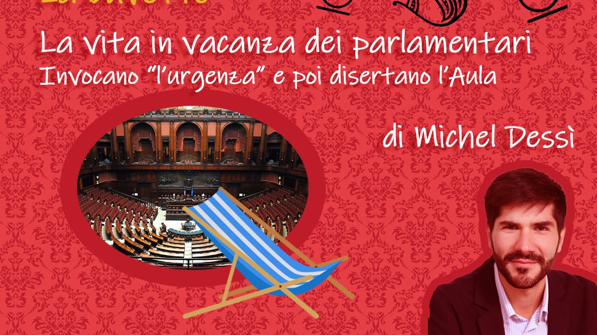 La vita in vacanza dei parlamentari