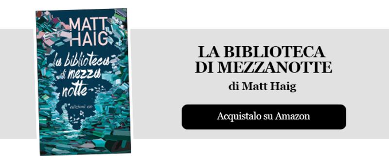 La Biblioteca di Mezzanotte - Matt Haig